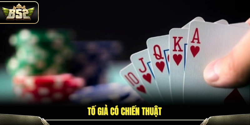 Mẹo Đánh Bài Liêng An Toàn Và Bền Vốn Cho Anh Em Tại B52 4 Áp dụng tố ảo đúng thời điểm để tạo lợi thế